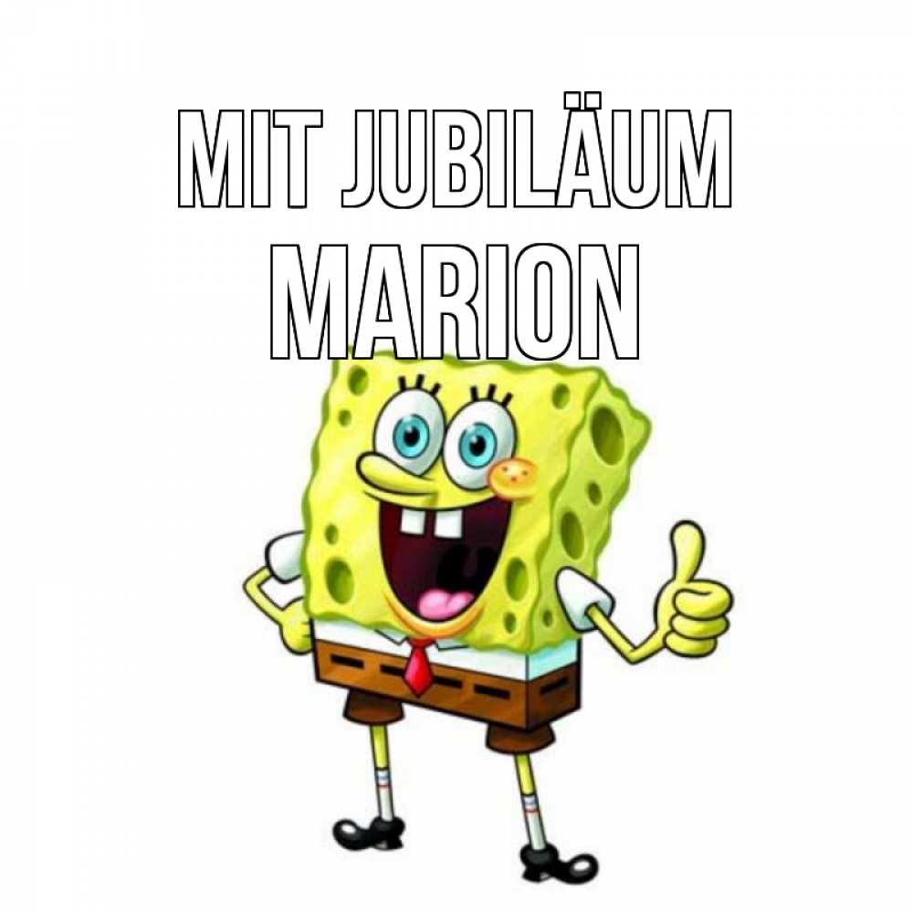 Открытка на каждый день с именем, Marion Mit Jubiläum герои мультфильмов Прикольная открытка с пожеланием онлайн скачать бесплатно 
