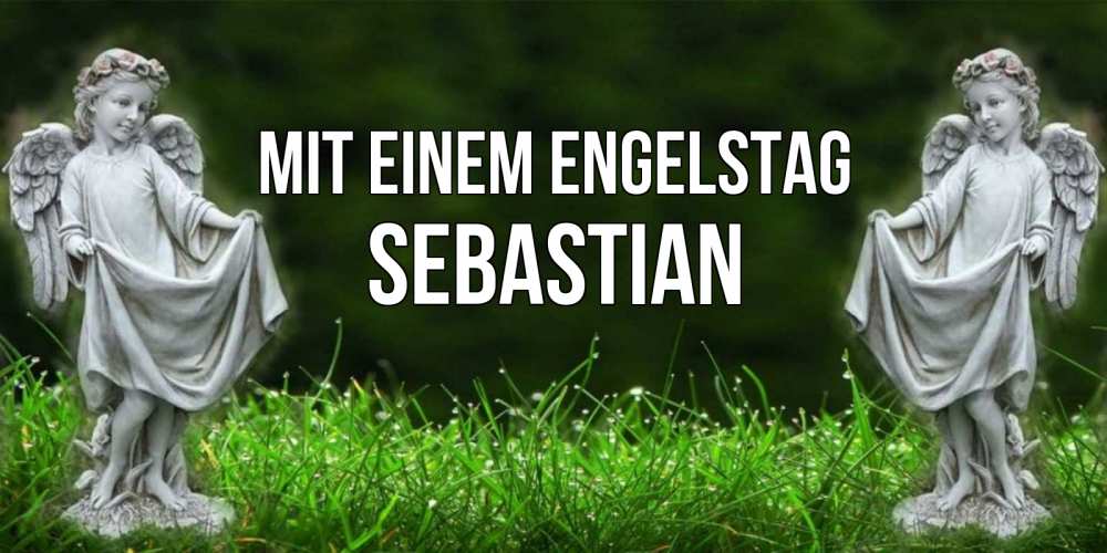 Открытка на каждый день с именем, Sebastian Mit einem Engelstag небо, ангел, девушка Прикольная открытка с пожеланием онлайн скачать бесплатно 