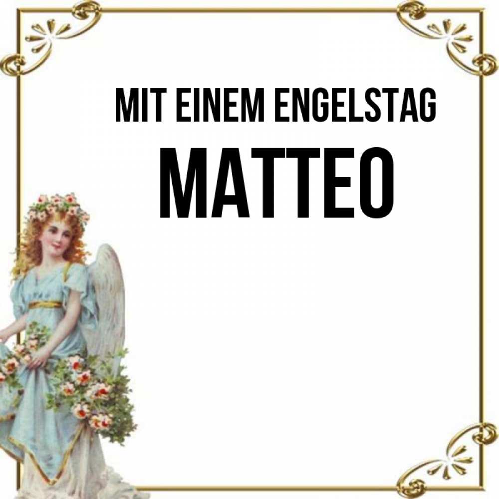 Картинка Mit einem Engelstag, Matteo