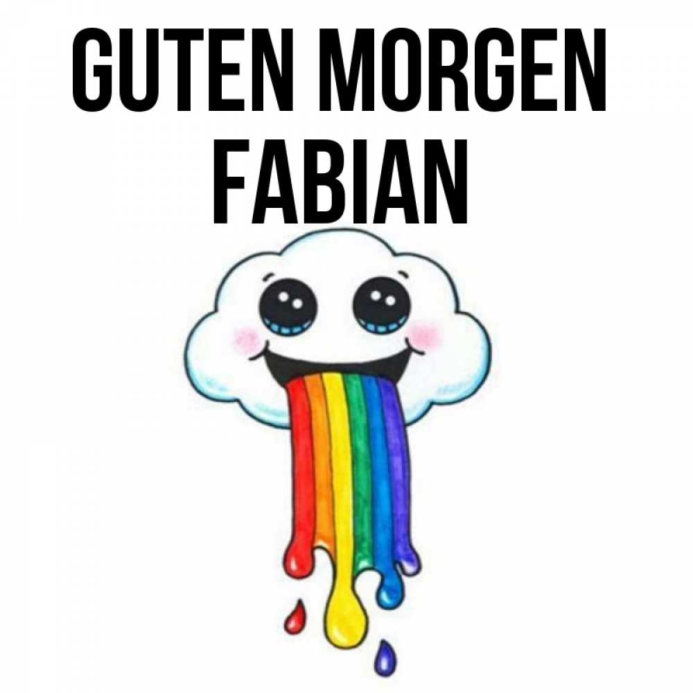 Открытка на каждый день с именем, Fabian Guten Morgen утречко Прикольная открытка с пожеланием онлайн скачать бесплатно 