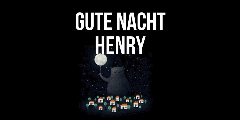 Открытка на каждый день с именем, Henry Gute Nacht кот,луна, ночь, звезды Прикольная открытка с пожеланием онлайн скачать бесплатно 