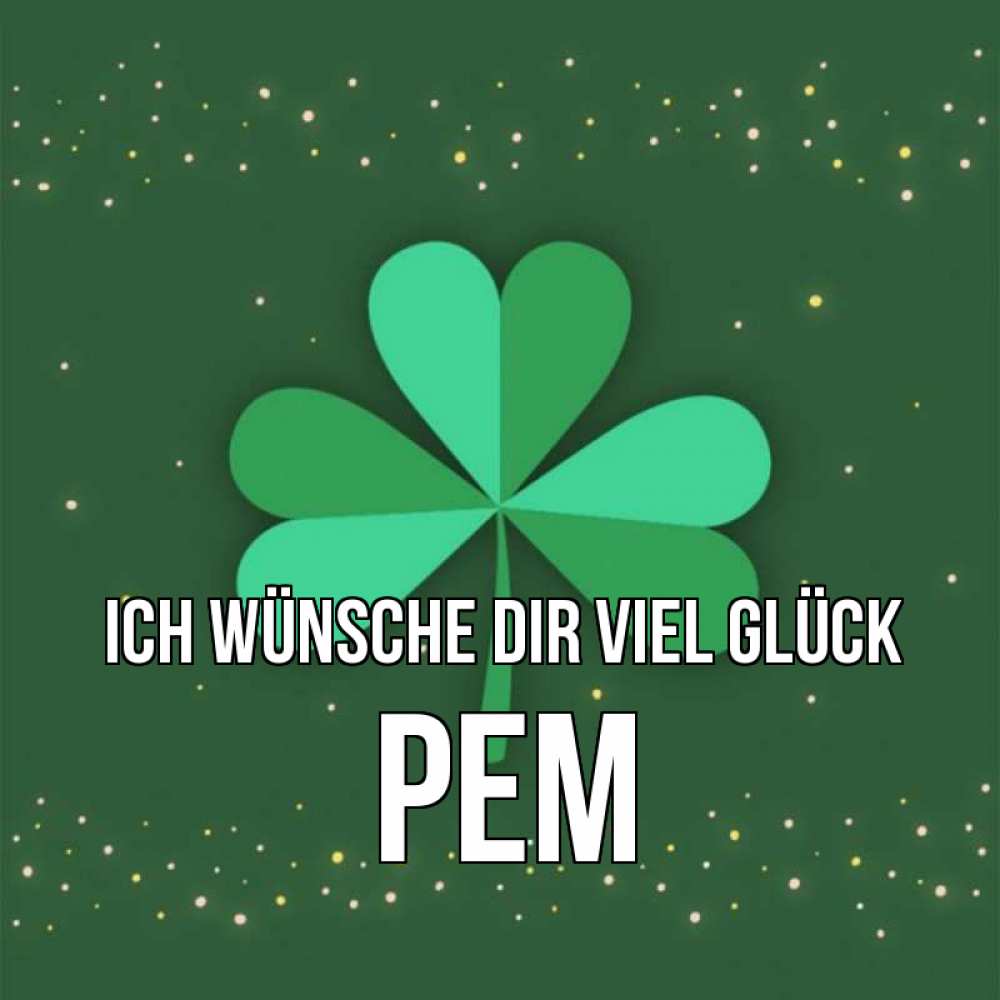 Открытка на каждый день с именем, Рем Ich wünsche dir viel Glück лист клевера Прикольная открытка с пожеланием онлайн скачать бесплатно 
