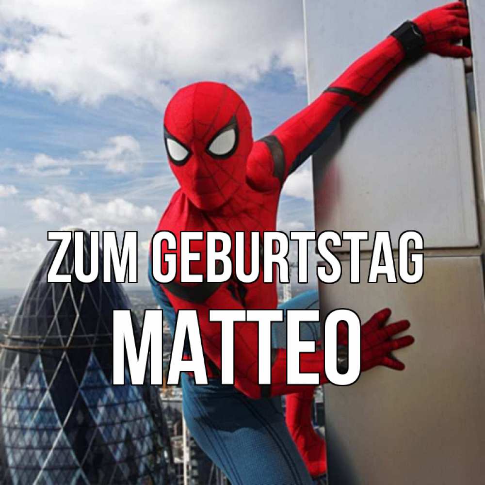 Открытка на каждый день с именем, Matteo Zum Geburtstag Марвел Прикольная открытка с пожеланием онлайн скачать бесплатно 