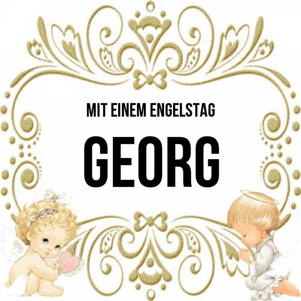 Открытка на каждый день с именем, Georg Mit einem Engelstag с именинами поздравляют два красивых ангела. Один с сердечком другой молится Прикольная открытка с пожеланием онлайн скачать бесплатно 