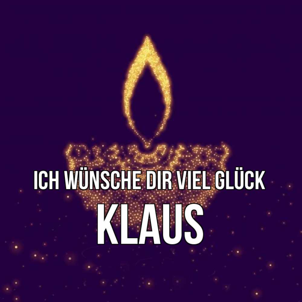 Открытка на каждый день с именем, Klaus Ich wünsche dir viel Glück пусть повезет 2 Прикольная открытка с пожеланием онлайн скачать бесплатно 