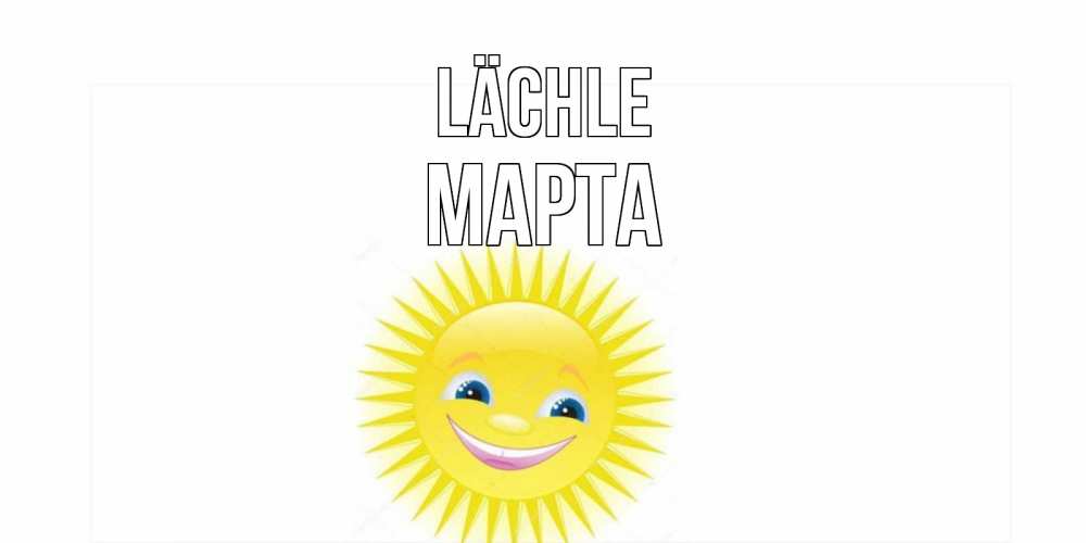 Открытка на каждый день с именем, Марта Lächle пожелания позитивные Прикольная открытка с пожеланием онлайн скачать бесплатно 