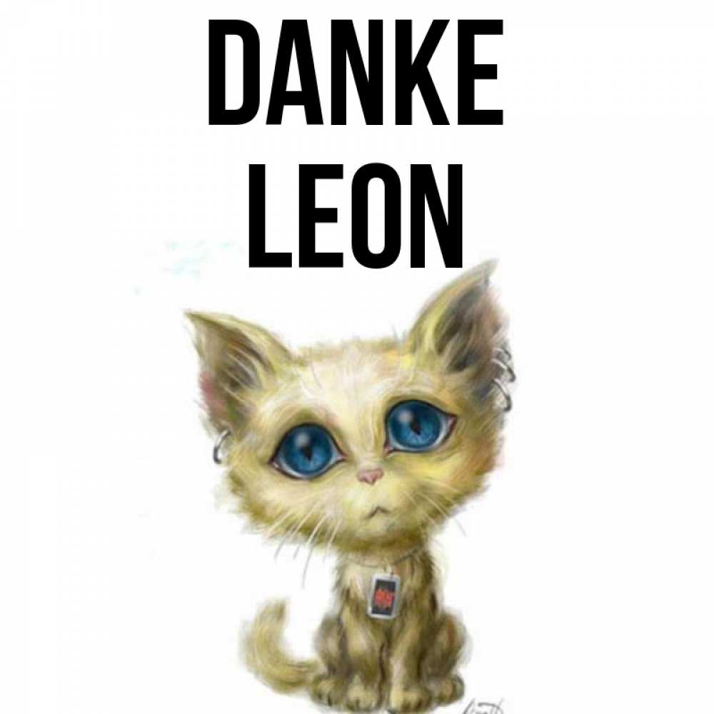 Открытка на каждый день с именем, Leon Danke рисованный кот благодарит вас Прикольная открытка с пожеланием онлайн скачать бесплатно 
