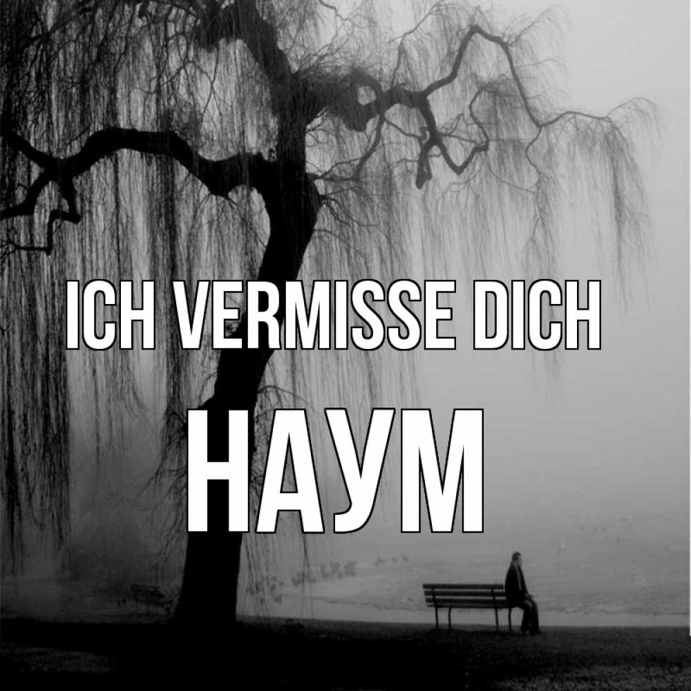 Открытка на каждый день с именем, Наум Ich vermisse dich лавочка под деревом я жду тебя Прикольная открытка с пожеланием онлайн скачать бесплатно 