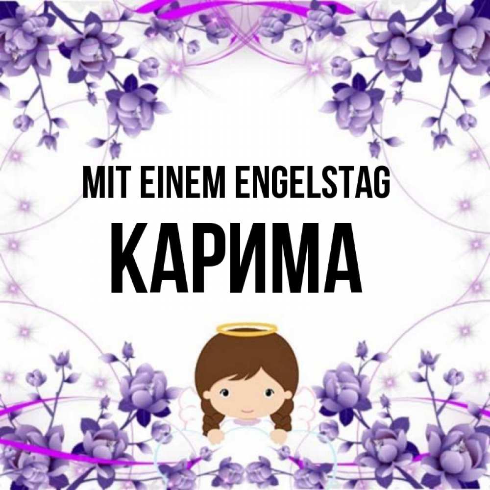 Картинка Mit einem Engelstag, Карима