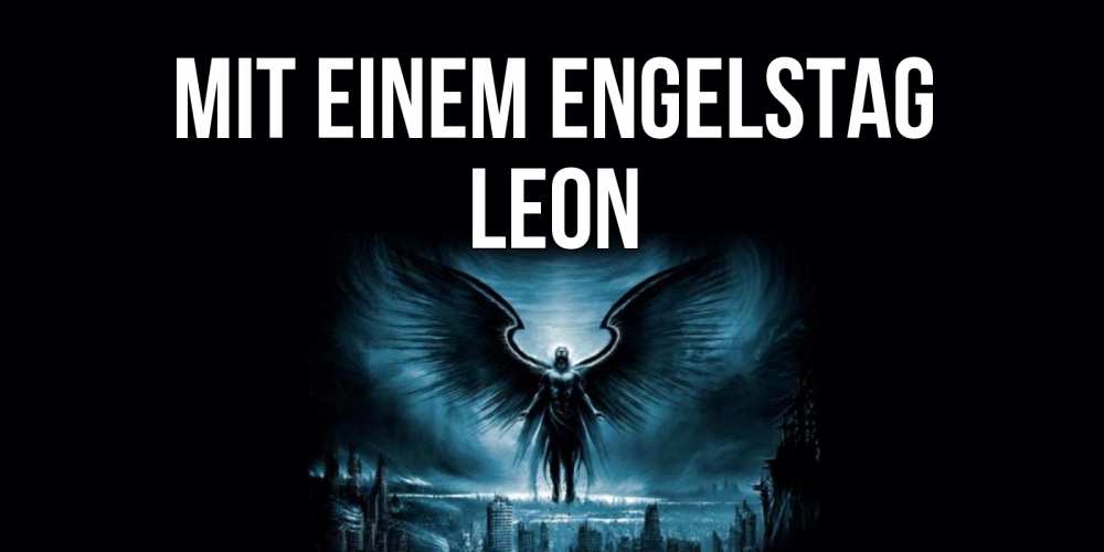 Открытка на каждый день с именем, Leon Mit einem Engelstag ангел, день ангела Прикольная открытка с пожеланием онлайн скачать бесплатно 