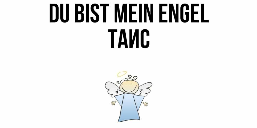 Открытка на каждый день с именем, Таис Du bist mein Engel ангел Прикольная открытка с пожеланием онлайн скачать бесплатно 