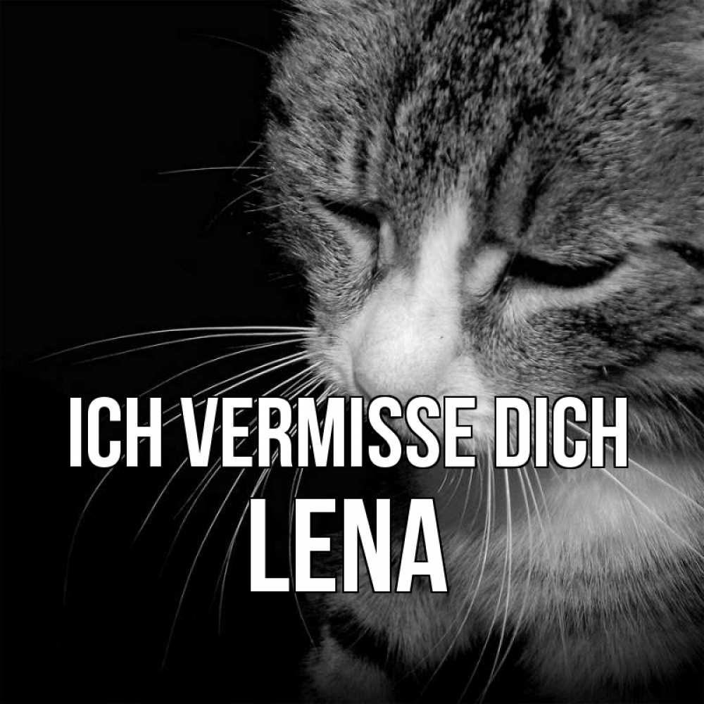 Открытка на каждый день с именем, Lena Ich vermisse dich мне скучно Прикольная открытка с пожеланием онлайн скачать бесплатно 