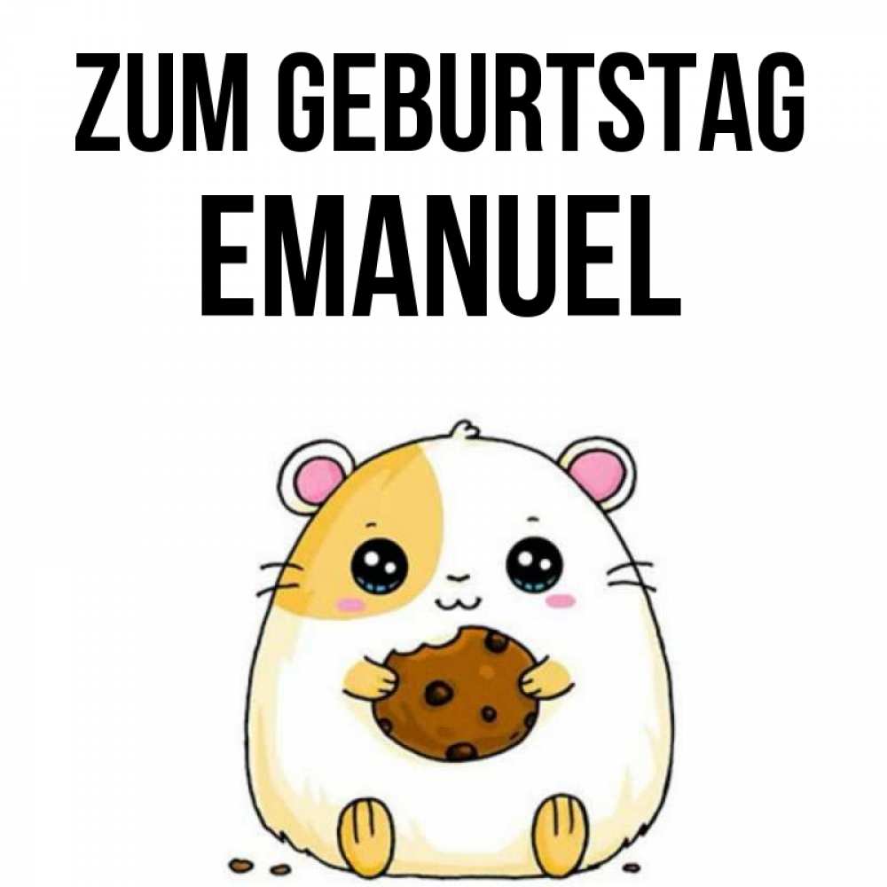 Открытка на каждый день с именем, Emanuel Zum Geburtstag с днюхой Прикольная открытка с пожеланием онлайн скачать бесплатно 