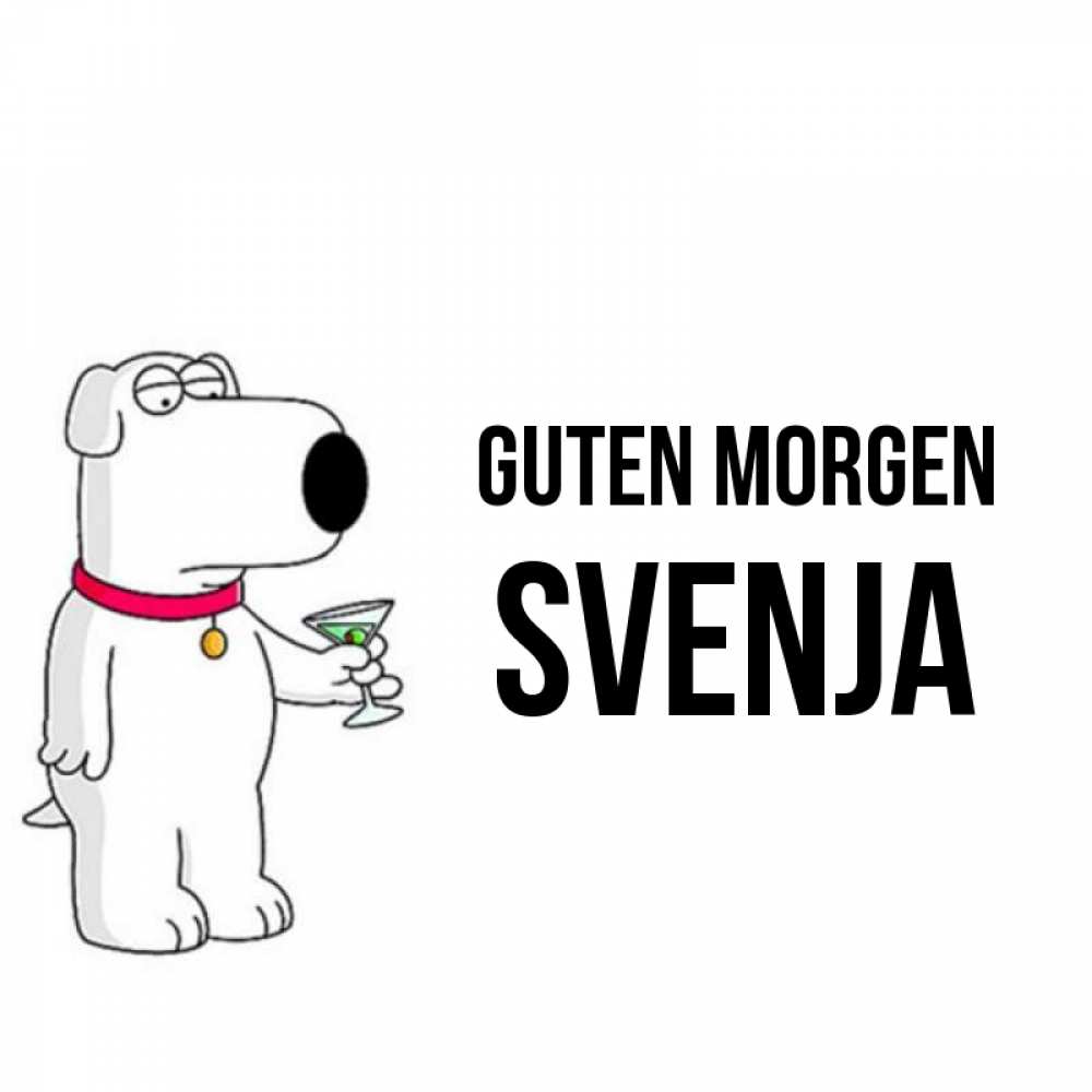 Открытка на каждый день с именем, Svenja Guten Morgen герои мультфильмов белый пес Прикольная открытка с пожеланием онлайн скачать бесплатно 