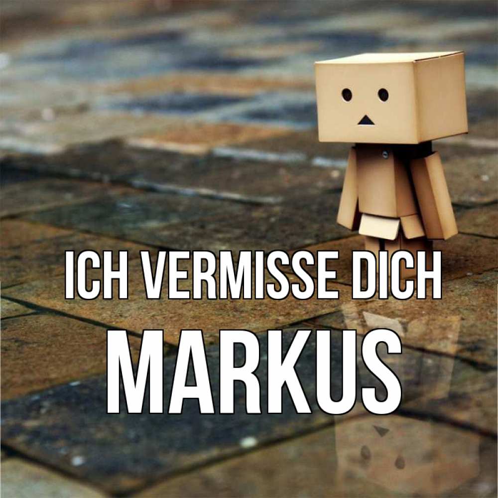 Открытка на каждый день с именем, Markus Ich vermisse dich куколка из картона в стиле майнкрафт Прикольная открытка с пожеланием онлайн скачать бесплатно 