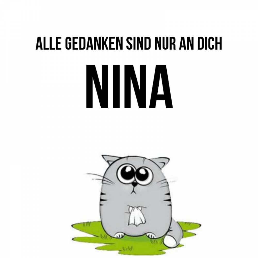 Открытка на каждый день с именем, Nina Alle Gedanken sind nur an dich тоска с платочком Прикольная открытка с пожеланием онлайн скачать бесплатно 