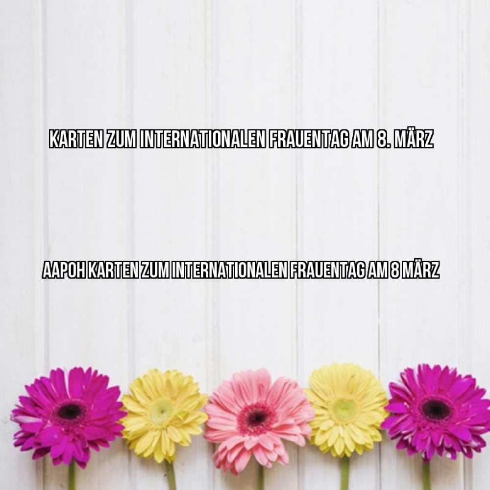 Картинка Karten zum Internationalen Frauentag am 8. März, Аарон