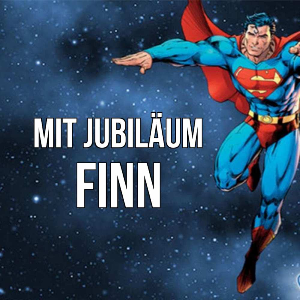 Открытка на каждый день с именем, Finn Mit Jubiläum супергерой Прикольная открытка с пожеланием онлайн скачать бесплатно 