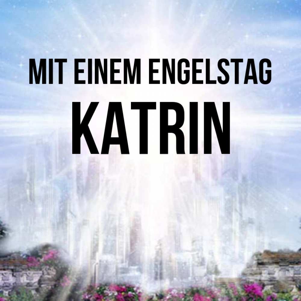 Картинка Mit einem Engelstag, Katrin