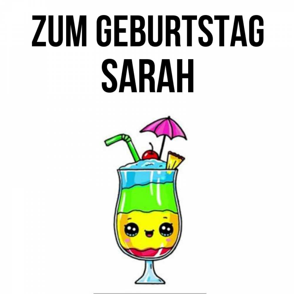 Открытка на каждый день с именем, Sarah Zum Geburtstag с зонтиком Прикольная открытка с пожеланием онлайн скачать бесплатно 