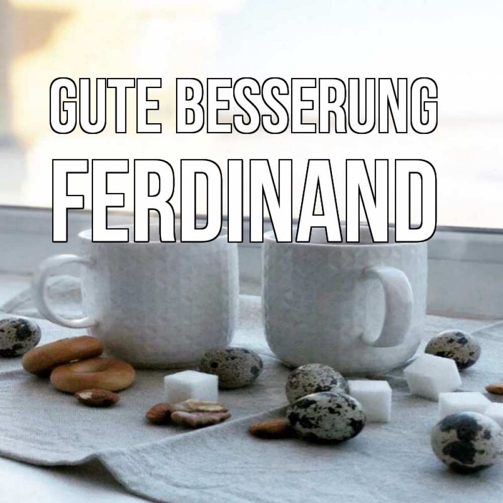 Открытка на каждый день с именем, Ferdinand Gute Besserung две кружки Прикольная открытка с пожеланием онлайн скачать бесплатно 
