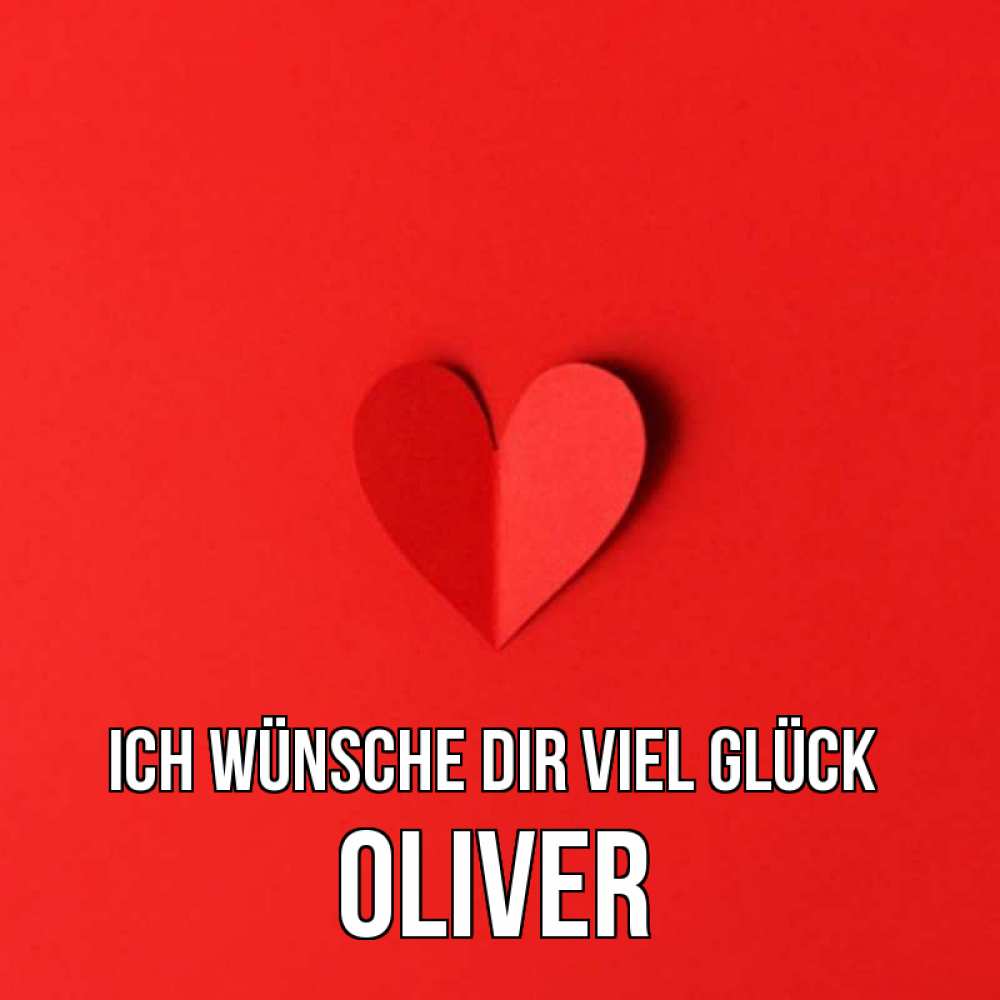 Открытка на каждый день с именем, Oliver Ich wünsche dir viel Glück пусть повезет для любимых 1 Прикольная открытка с пожеланием онлайн скачать бесплатно 