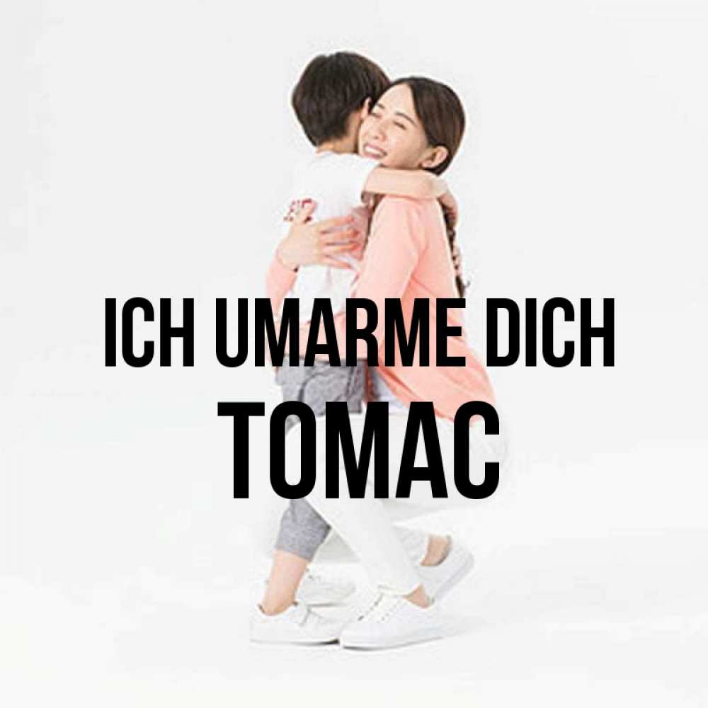 Открытка на каждый день с именем, Томас Ich umarme dich соскучилась по сыну Прикольная открытка с пожеланием онлайн скачать бесплатно 
