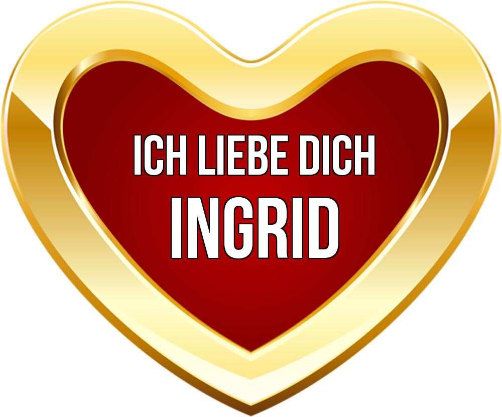 Открытка на каждый день с именем, Ingrid Ich liebe dich из краски Прикольная открытка с пожеланием онлайн скачать бесплатно 