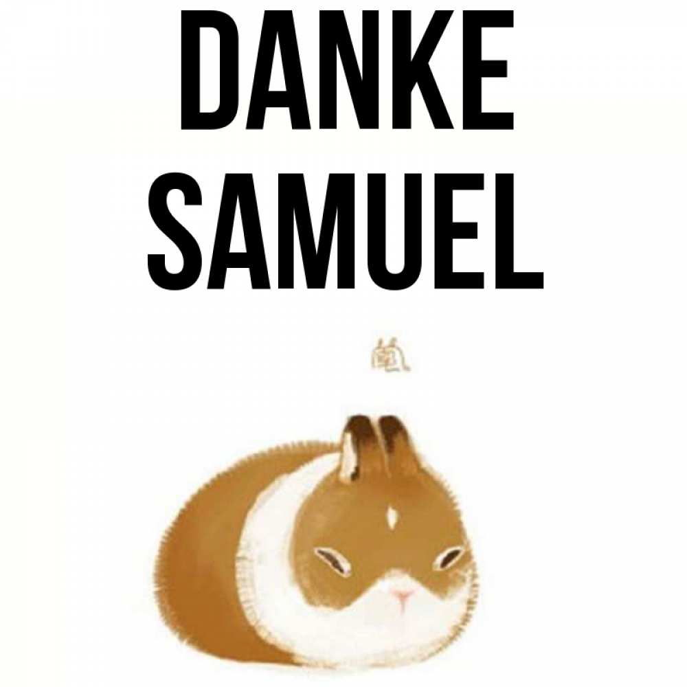 Открытка на каждый день с именем, Samuel Danke коричнево белый домашний питомец Прикольная открытка с пожеланием онлайн скачать бесплатно 