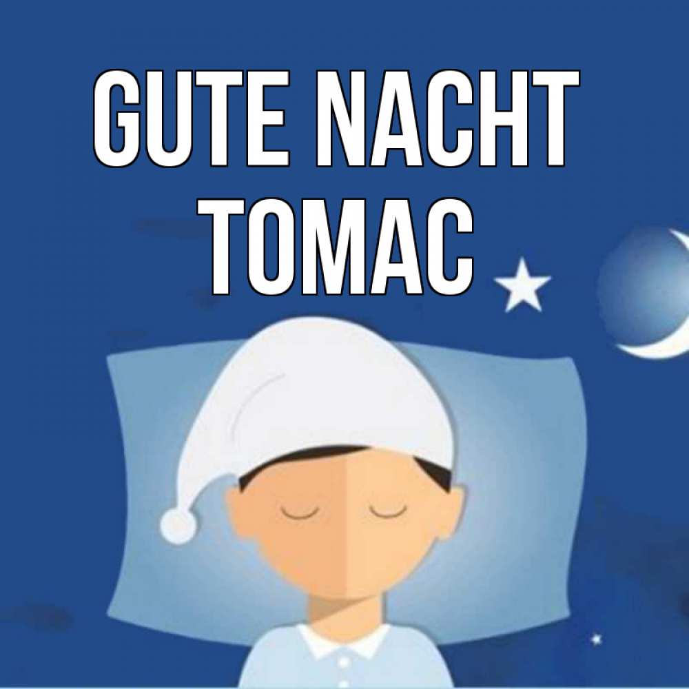 Открытка на каждый день с именем, Томас Gute Nacht подушка и шапочка Прикольная открытка с пожеланием онлайн скачать бесплатно 