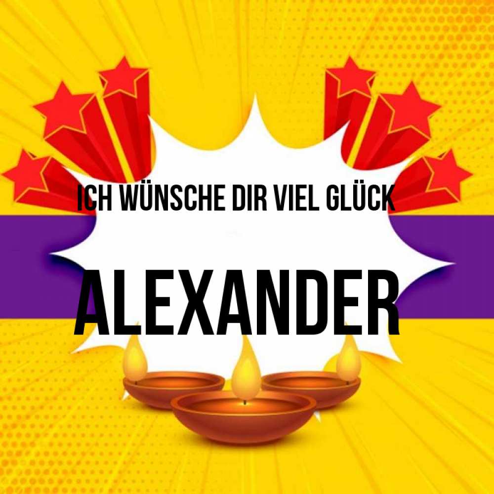Открытка на каждый день с именем, Alexander Ich wünsche dir viel Glück векторное изображение Прикольная открытка с пожеланием онлайн скачать бесплатно 