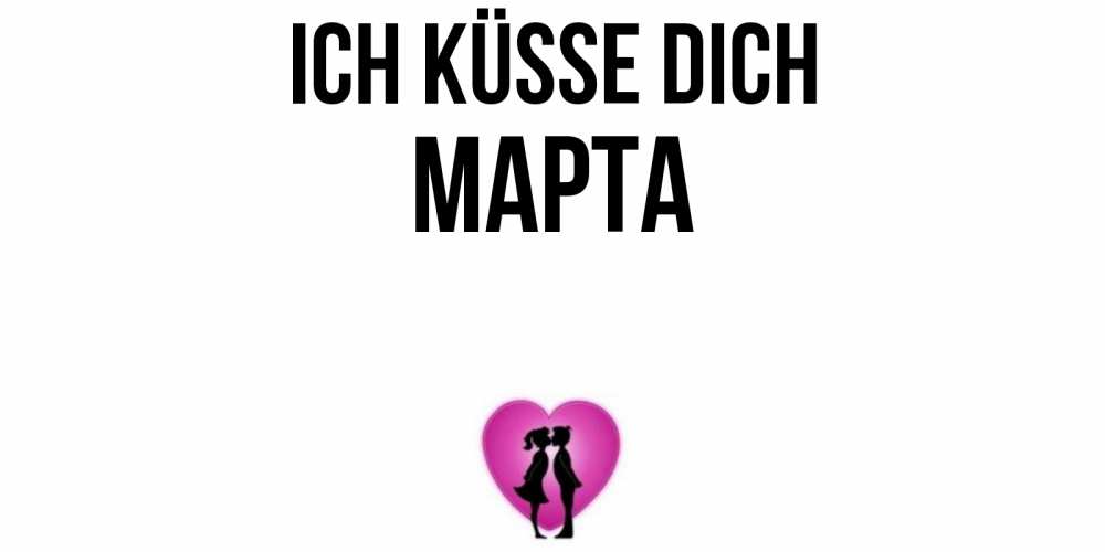 Открытка на каждый день с именем, Марта Ich küsse dich поцелуй Прикольная открытка с пожеланием онлайн скачать бесплатно 