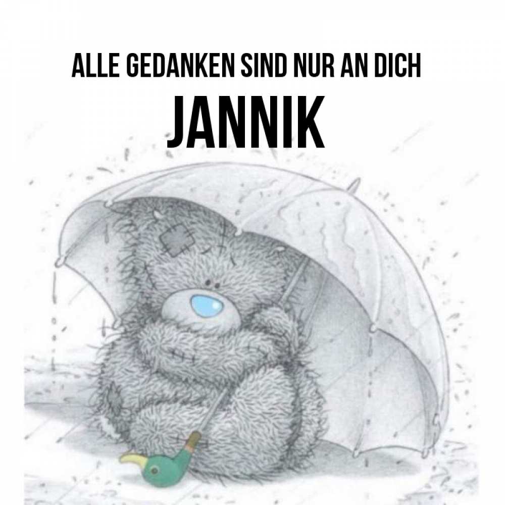 Открытка на каждый день с именем, Jannik Alle Gedanken sind nur an dich весеннее или осеннее настроение Прикольная открытка с пожеланием онлайн скачать бесплатно 