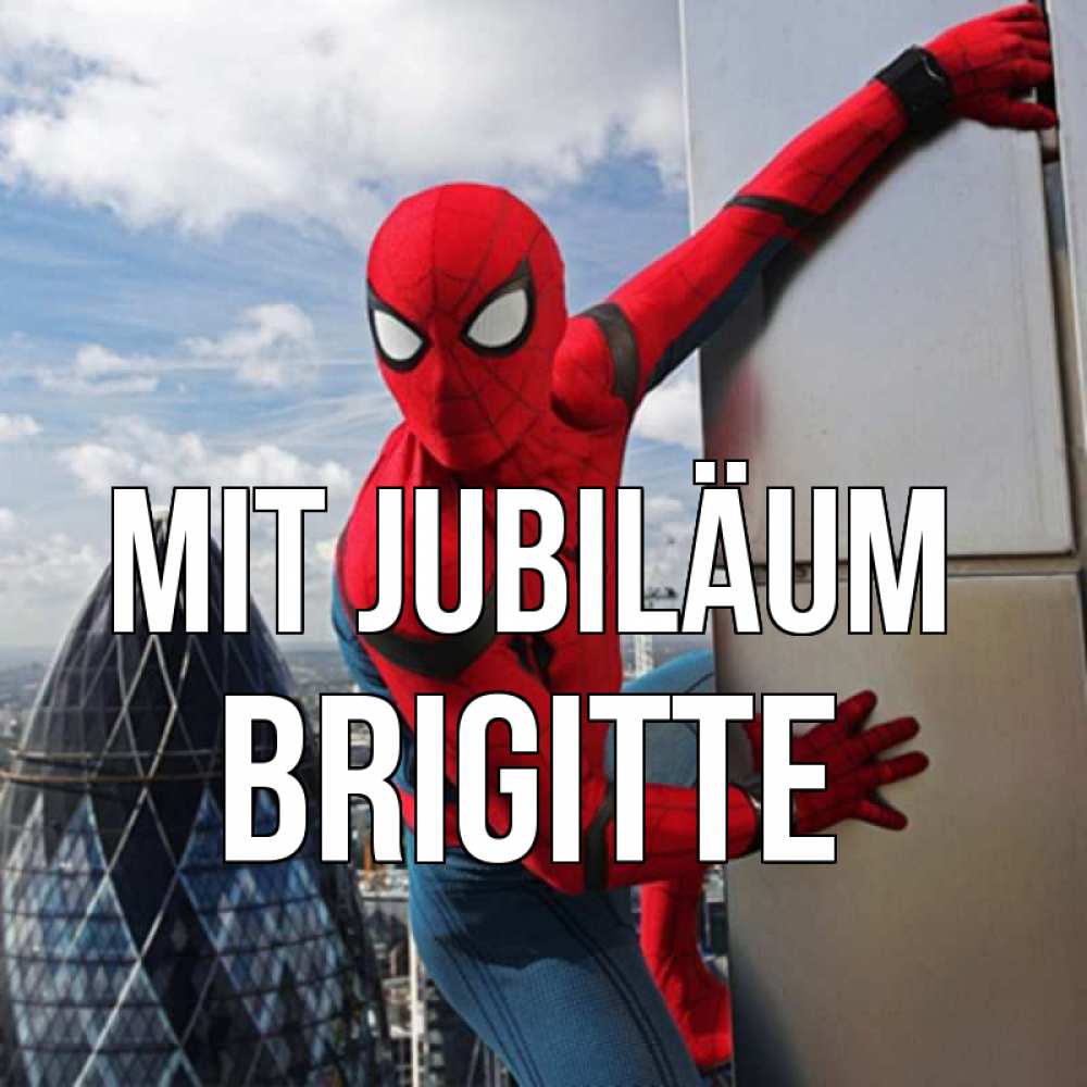 Открытка на каждый день с именем, Brigitte Mit Jubiläum Марвел Прикольная открытка с пожеланием онлайн скачать бесплатно 