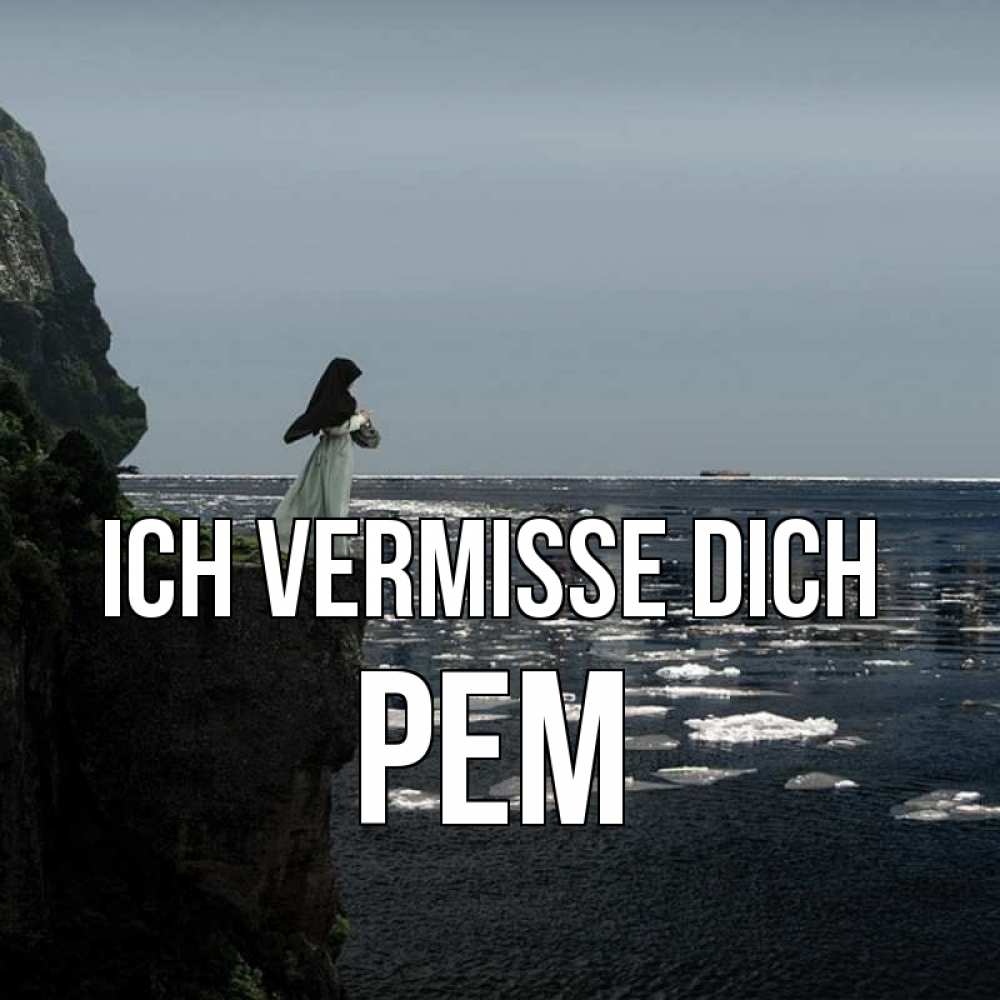 Открытка на каждый день с именем, Рем Ich vermisse dich жду тебя или в монастырь Прикольная открытка с пожеланием онлайн скачать бесплатно 