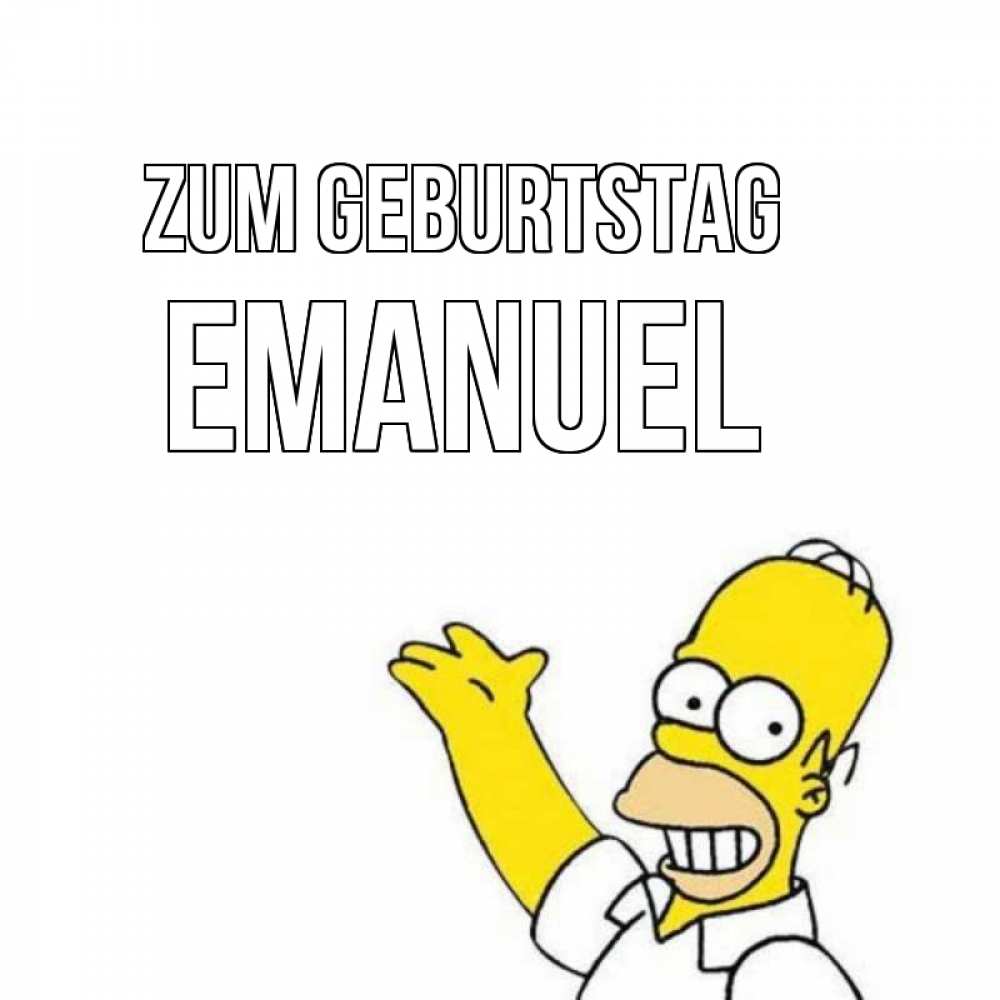 Открытка на каждый день с именем, Emanuel Zum Geburtstag Поздравления Прикольная открытка с пожеланием онлайн скачать бесплатно 
