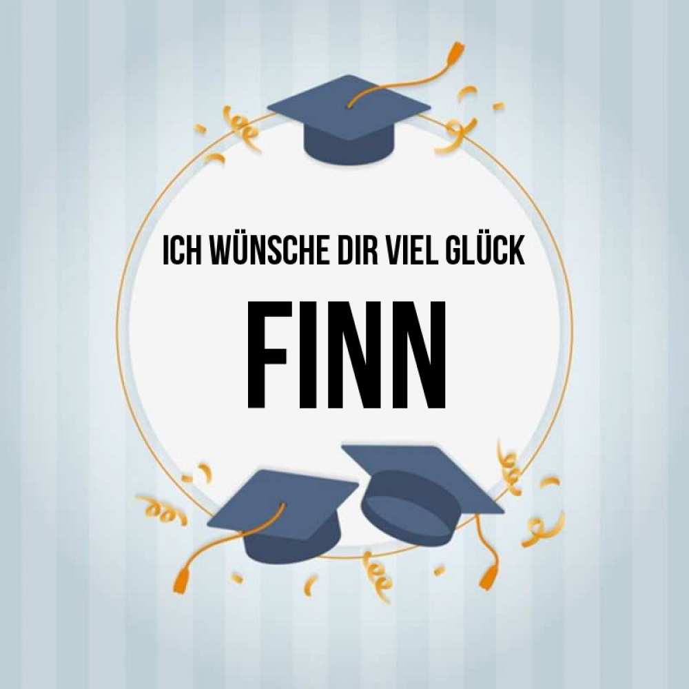 Открытка на каждый день с именем, Finn Ich wünsche dir viel Glück для студентов Прикольная открытка с пожеланием онлайн скачать бесплатно 
