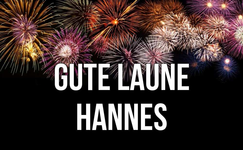 Открытка на каждый день с именем, Hannes Gute Laune Фейрверг 1 Прикольная открытка с пожеланием онлайн скачать бесплатно 