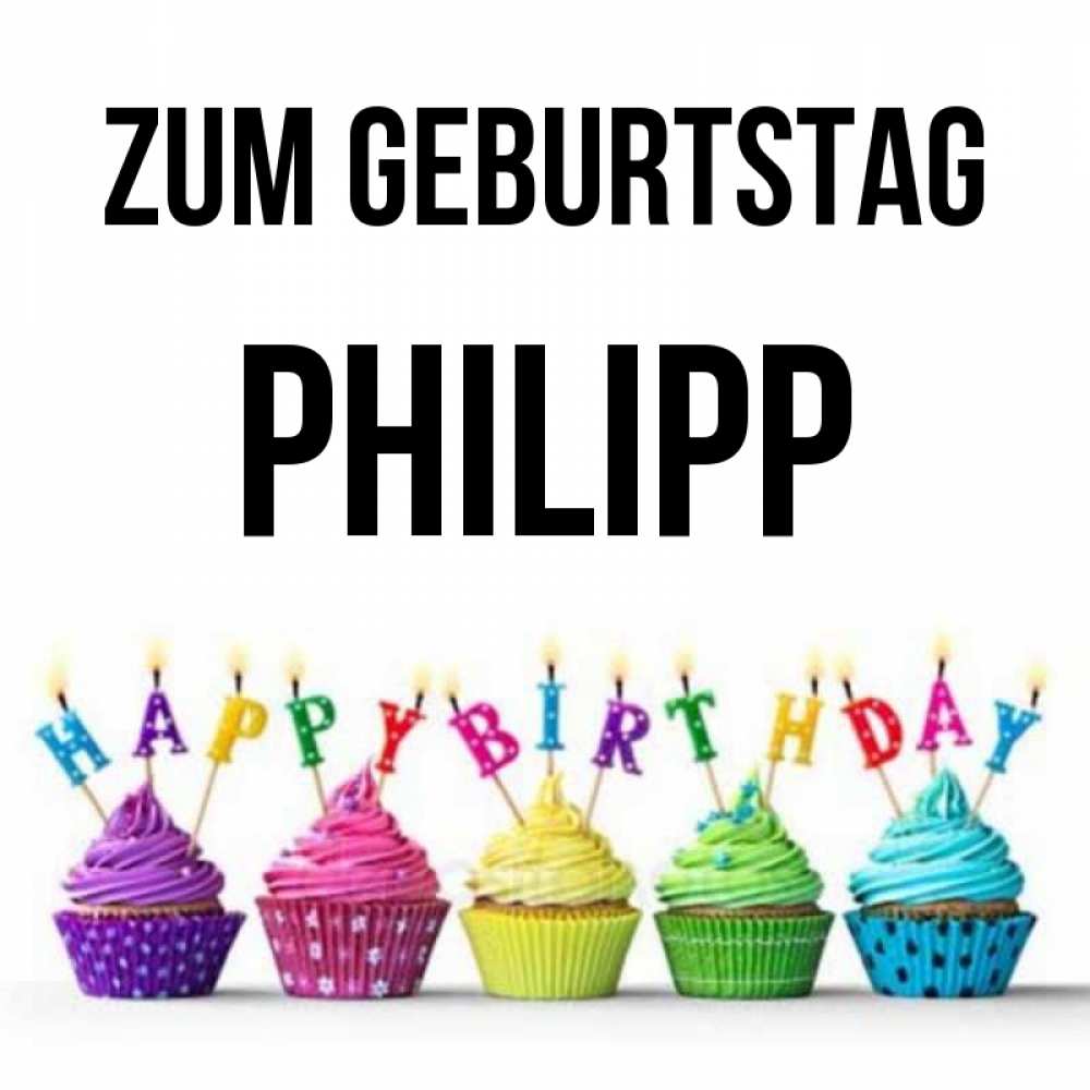Открытка на каждый день с именем, Philipp Zum Geburtstag открытка ко дню рождения с разноцветными вкусняшками Прикольная открытка с пожеланием онлайн скачать бесплатно 