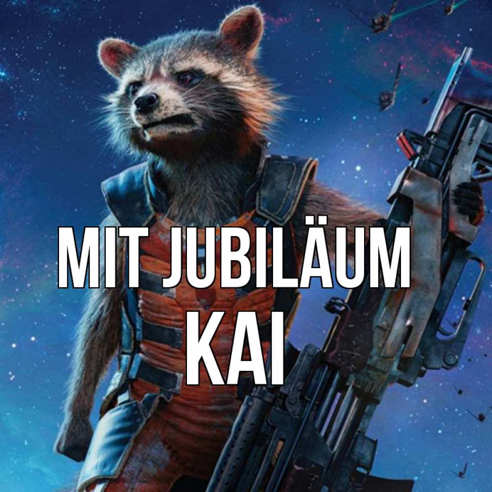 Открытка на каждый день с именем, Kai Mit Jubiläum реактивный Рокета Прикольная открытка с пожеланием онлайн скачать бесплатно 