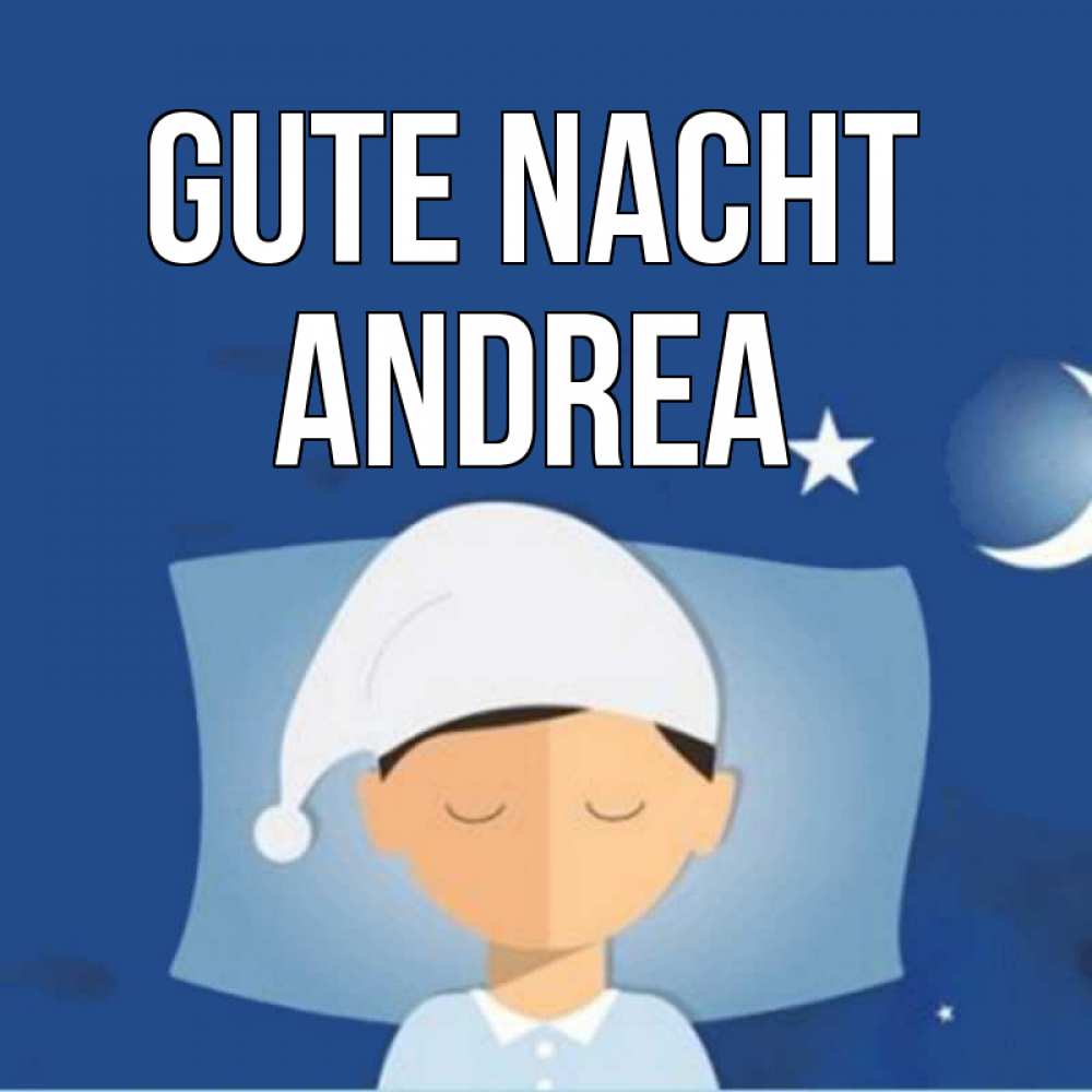 Открытка на каждый день с именем, Andrea Gute Nacht подушка и шапочка Прикольная открытка с пожеланием онлайн скачать бесплатно 