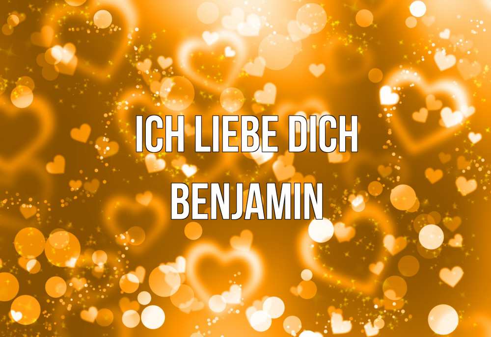 Открытка на каждый день с именем, Benjamin Ich liebe dich ленты, цветы, сердце Прикольная открытка с пожеланием онлайн скачать бесплатно 