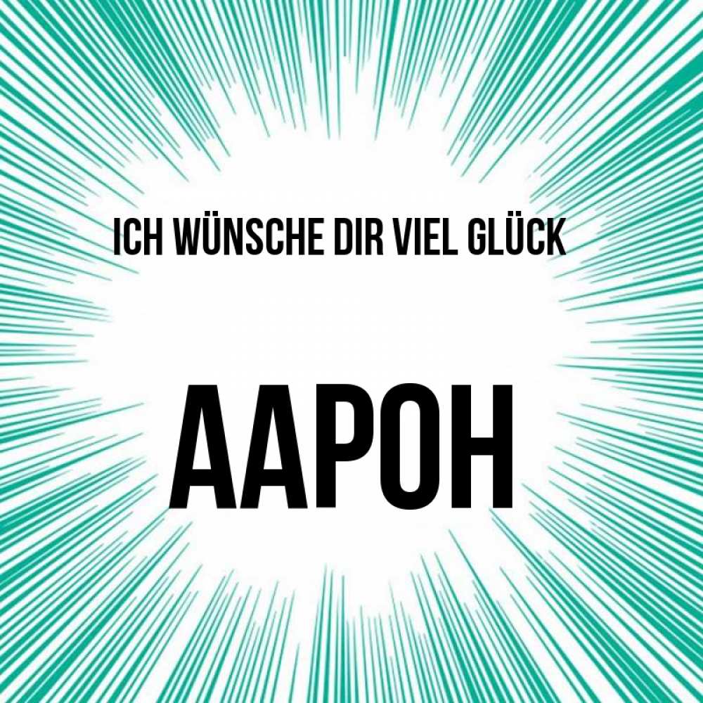 Открытка на каждый день с именем, Аарон Ich wünsche dir viel Glück на удачу Прикольная открытка с пожеланием онлайн скачать бесплатно 
