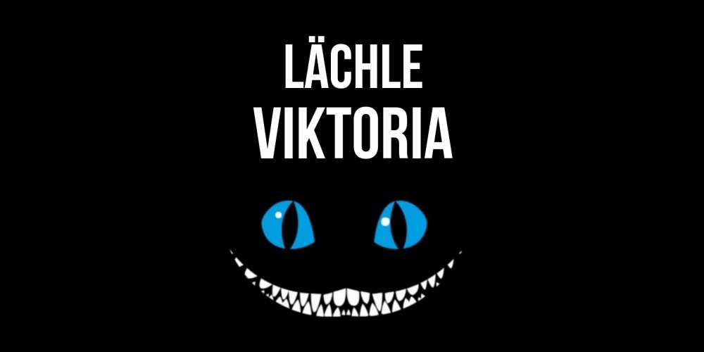Открытка на каждый день с именем, Viktoria Lächle кот улыбается Прикольная открытка с пожеланием онлайн скачать бесплатно 