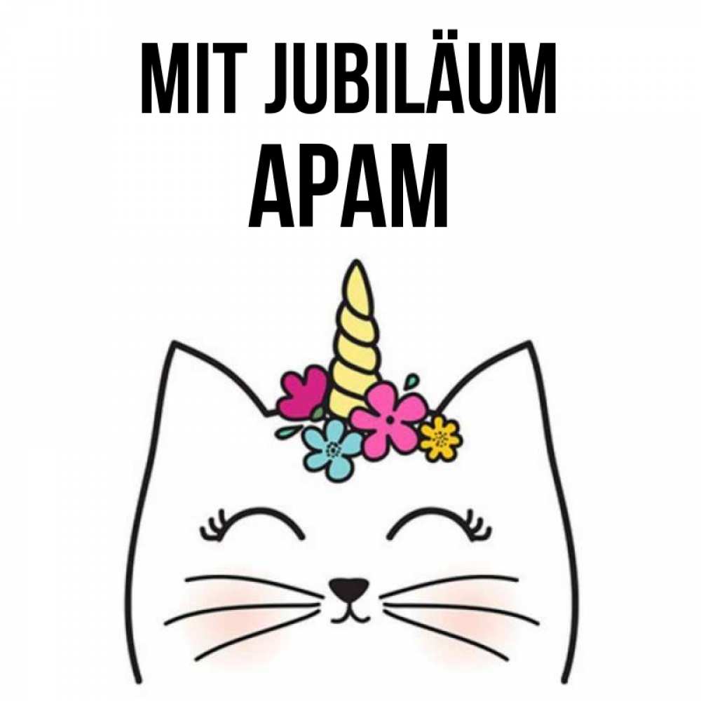 Открытка на каждый день с именем, Арам Mit Jubiläum милый кот с одним рожком Прикольная открытка с пожеланием онлайн скачать бесплатно 