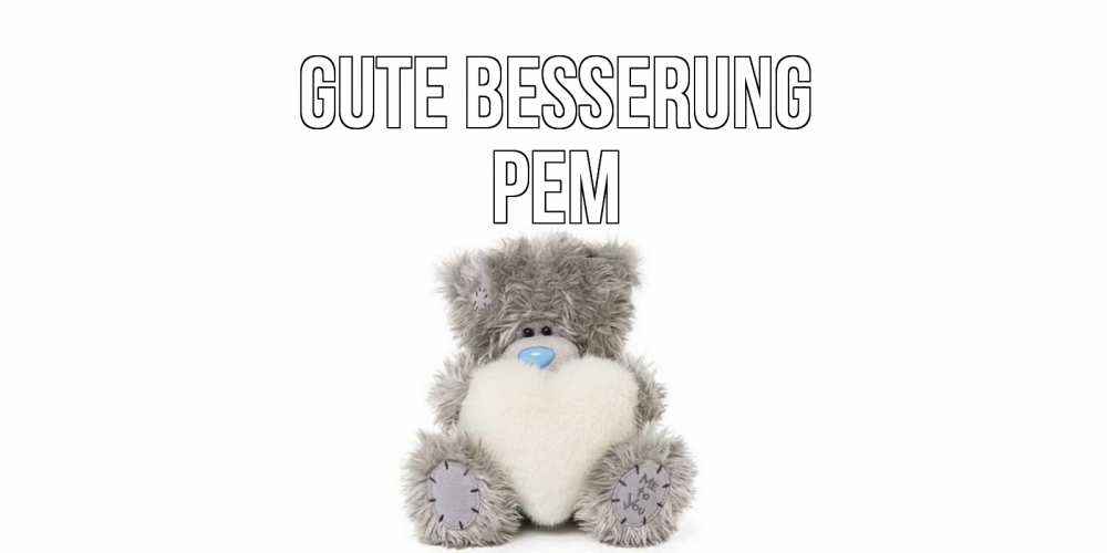 Открытка на каждый день с именем, Рем Gute Besserung не болейте и выздоравливайте быстрее Прикольная открытка с пожеланием онлайн скачать бесплатно 