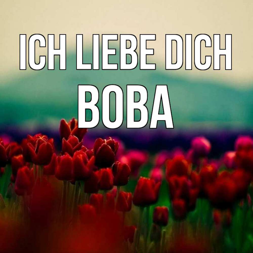 Открытка на каждый день с именем, Вова Ich liebe dich тюльпаны 4 Прикольная открытка с пожеланием онлайн скачать бесплатно 