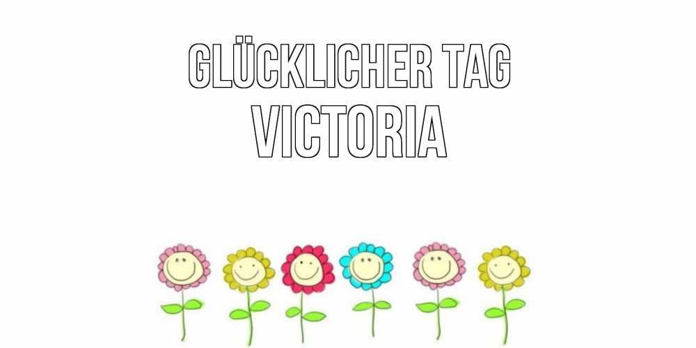 Картинка Glücklicher Tag, Victoria