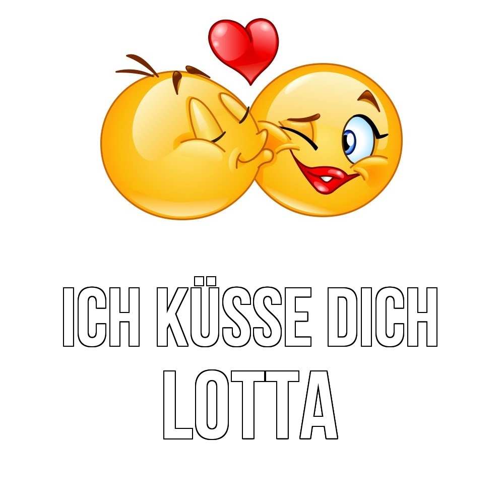 Открытка на каждый день с именем, Lotta Ich küsse dich губы и белые зубы Прикольная открытка с пожеланием онлайн скачать бесплатно 