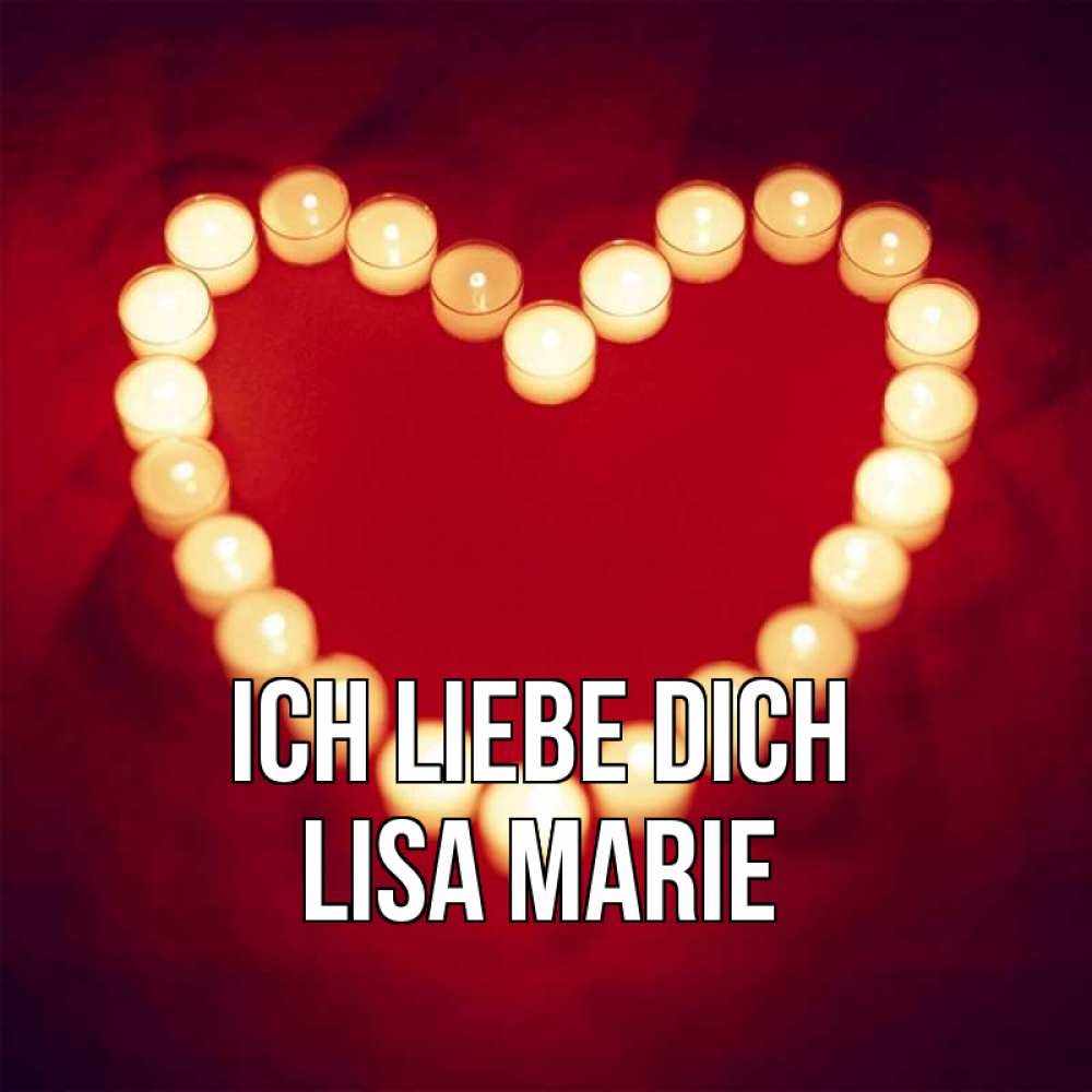 Открытка на каждый день с именем, Lisa-Marie Ich liebe dich красота на красном фоне Прикольная открытка с пожеланием онлайн скачать бесплатно 